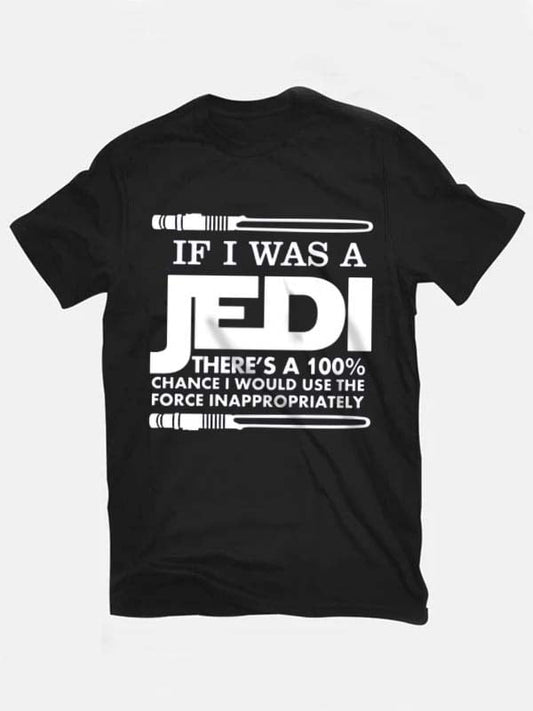 Cotton "If I Was Jedi" Print Crew Neck Short Sleeve T-Shirt