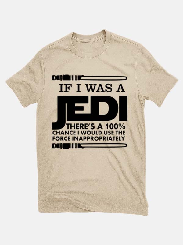 Cotton "If I Was Jedi" Print Crew Neck Short Sleeve T-Shirt